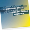 Inclusi�n Social y Educaci�n en las Artes Esc�nicas